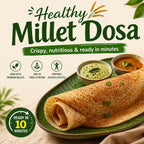 Instant Millets Dosa